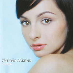 Zsédenyi Adrienn - Zséda